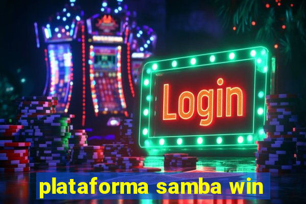 plataforma samba win